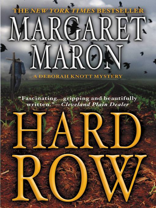 Title details for Hard Row by Margaret Maron - Available